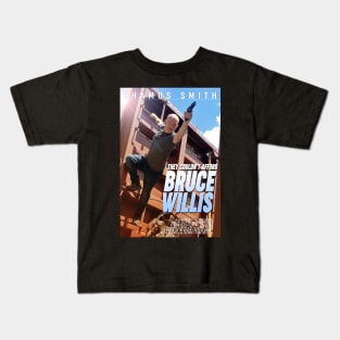 They Couldn't Afford Bruce Willis Kids T-Shirt